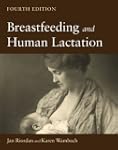 Breastfeeding And Human Lactation