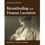 Breastfeeding And Human Lactation by Jan Riordan