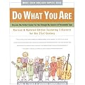 Do What You Are : Discover the Perfect Career for You Through the Secrets of Personality Type--Revised and Updated Edition Featuring E-careers for the 21st Century book cover