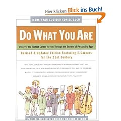 Do What You Are: Discover the Perfect Career for You Through the Secrets of Personality Type: Discovering Your Perfect Career...