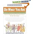 Do What You Are : Discover the Perfect Career for You Through the Secrets of Personality Type--Revised and Updated Edition Featuring E-careers for the 21st Century