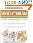 Do What You Are : Discover the Perfect Career for You Through the Secrets of Personality Type--Revised and Updated Edition Featuring E-careers for the 21st Century