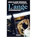 L'ange exterminateur : Entretiens avec Antoine de Baecque