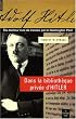 Dans la biblioth�que priv�e d'Hitler : Les livres qui ont model� sa vie