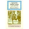 Last of the Saddle Tramps: One Woman's Seven Thousand Mile Equestrian Odyssey (Equestrian Travel Classics)