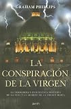 La Conspiracion De La Virgen/the Conspirary of the Virgen Mary