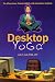 Desktop Yoga