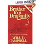 Brother to a Dragonfly