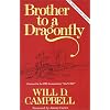 Brother to a Dragonfly