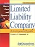 How to Form and Operate a Limited Liability Company: A Do-It-Yourself Guide (How to Form & Operate a Limited Liability Company (W/CD))