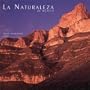 La Naturaleza De Mexico / the Natural Landscapes of Mexico: 2003