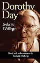 Dorothy Day: Selected Writings