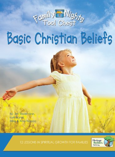 Basic Christian Beliefs (Family Nights Tool Chest)