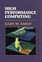 High Performance Computing: Problem Solving With Parallel and Vector Architectures