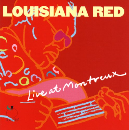 LOUISIANA RED - Live in Montreux - Zortam Music