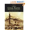 Cedar Rapids:  Downtown and Beyond   (IA)  (Then and Now)
