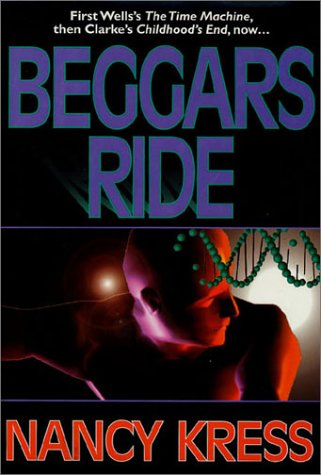 Beggars Ride (Beggars Trilogy, Book 3)