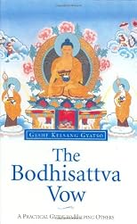 The Bodhisattva Vow: The Essential Practices of Mahayana Buddhism