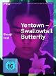 Yentown - Swallowtail Butterfly (OmU) - Intro Edition Asien 17