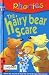 Books : The Hairy Bear Scare (Phonics)