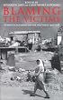 Blaming the Victims: Spurious Scholarship and the Palestinian Question