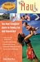 Paradise Family Guides Maui: The Most Complete Guide to Family Fun and Adventure!