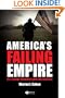 America's Failing Empire: U.S. Foreign Relations Since the Cold War (America's Recent Past)
