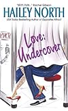 Love: Undercover (Avon Contemporary Romances)