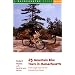 25 Mountain Bike Tours in Massachusetts: From Cape Cod to the Connecticut River, Second Edition