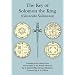 The Key of Solomon the King: Clavicula Salomonis