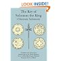 The Key of Solomon the King: Clavicula Salomonis