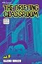 The Drifting Classroom, Volume 5 The Drifting Classroom, Volume 5