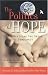 The Politics of Hope: Reviving the Dream of Democracy