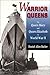 Warrior Queens: The Queen Mary and Queen Elizabeth in World War II Image