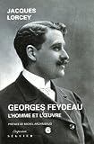 Georges Feydeau : Lhomme et loeuvre