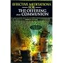 Effective Meditations for the Offering and Communion
