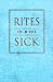 Rites of the Sick (Prayer Books)