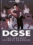 DGSE Les services secrets fran�ais, Tome 1 : Dossier 1 : La piste irakienne