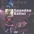 Spandau Ballet - Live in Concert [DVD]