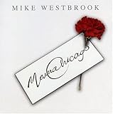 Revue Mike Westbrook  / Mama Chicago
