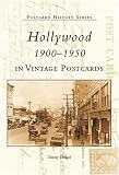 Hollywood 1900-1950 In Vintage Postcards