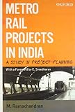 Metro rail projects in India : a study in project planning