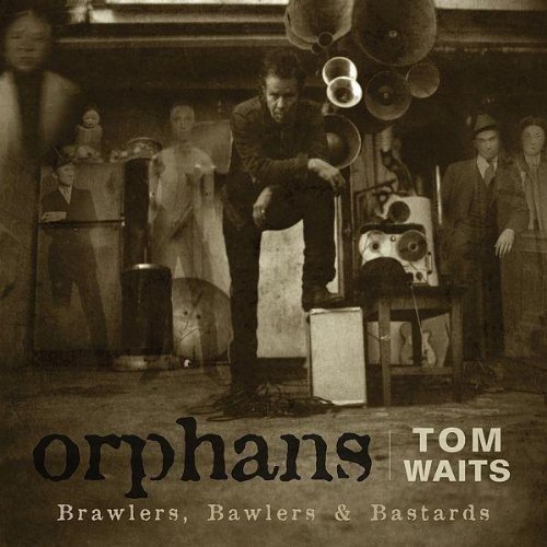 Tom Waits - Orphans: Brawlers, Bawlers & Bastards - Zortam Music