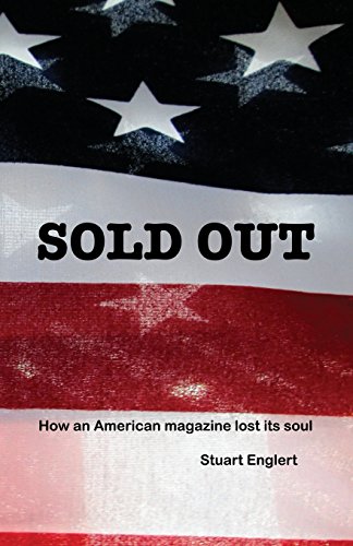 sold out how an american magazine lost its soul