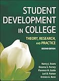 Student development in college : theory, research, and practice
