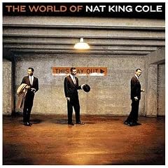 The World Of Nat King Cole (Best Of)