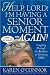 Help, Lord! I'm Having a Senior Moment--Again!: Laughing Through the Realities of Growing Older