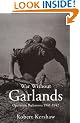 War Without Garlands: Operation Barbarossa 1941-1942