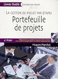 Portefeuille de projets : La gestion de projet par étapes, 4e étape