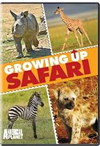 Watch Growing Up Safari Online.